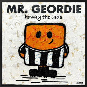 Mr. Geordie  - The Untold Stories by Hue Folk