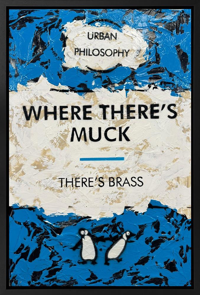 Where There's Muck by Hue Folk